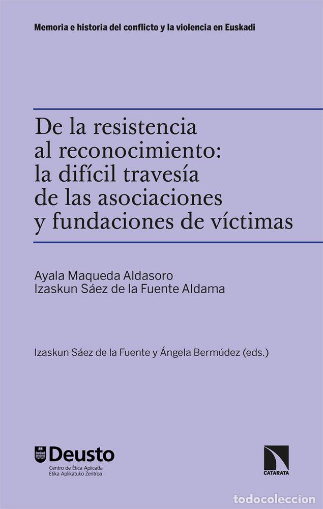 Libros: DE LA RESISTENCIA AL RECONOCIEMIENTO - MAQUEDA ALDASORO, AYALA