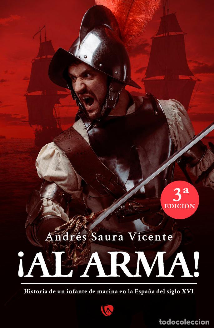 books: &iexcl;AL ARMA! - SAURA VICENTE, ANDRES
