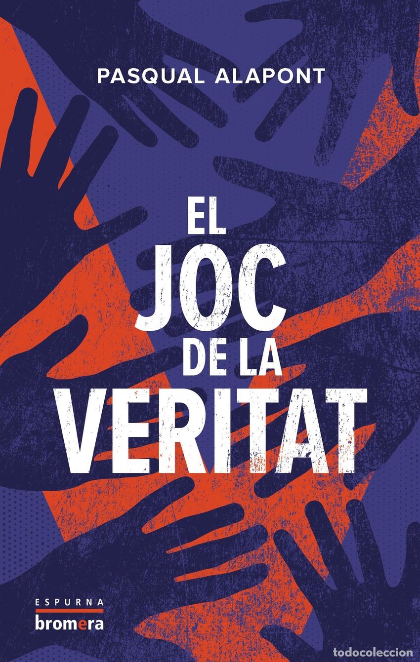 Libros: EL JOC DE LA VERITAT - Pasqual Alapont