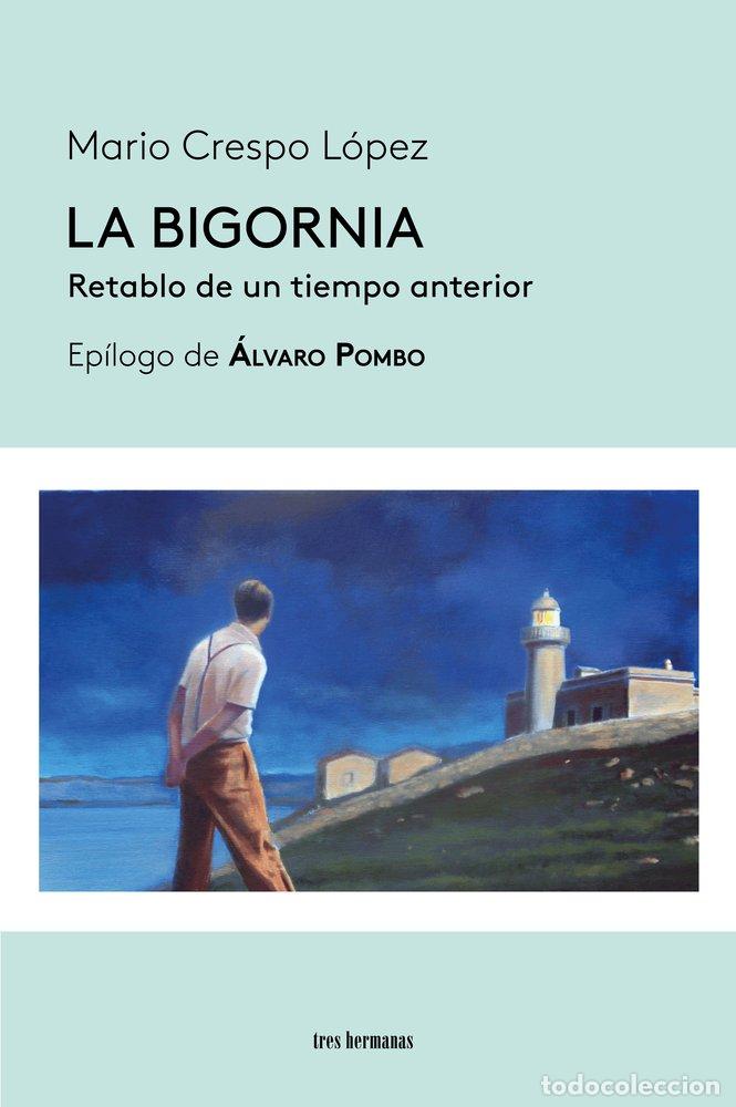 Libri: LA BIGORNIA - CRESPO LOPEZ, MARIO