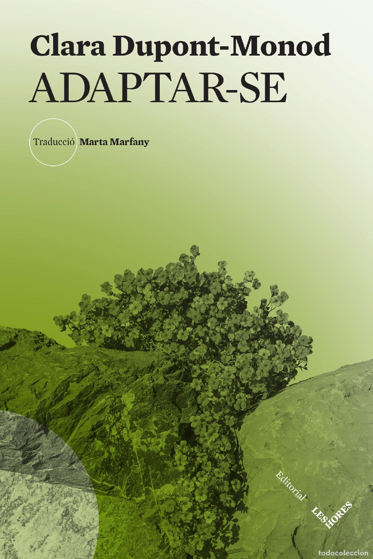 Libros: ADAPTAR-SE - Dupont Monod, Clara