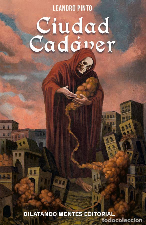 Libros: CIUDAD CADAVER - Pinto, Leandro