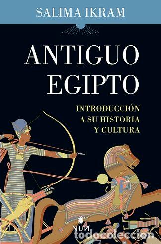 Libros: ANTIGUO EGIPTO - IKRAM, SALIMA