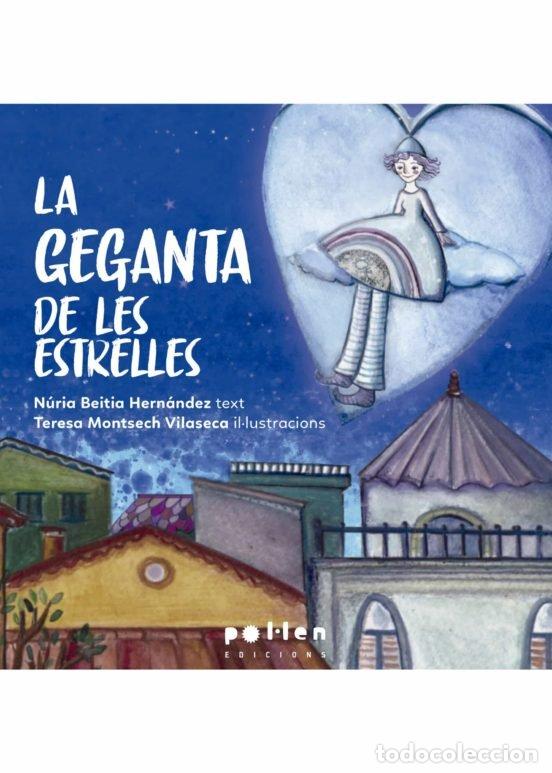 Libros: LA GEGANTA DE LES ESTRELLES - Beitia Hern&aacute;ndez, N&uacute;ria