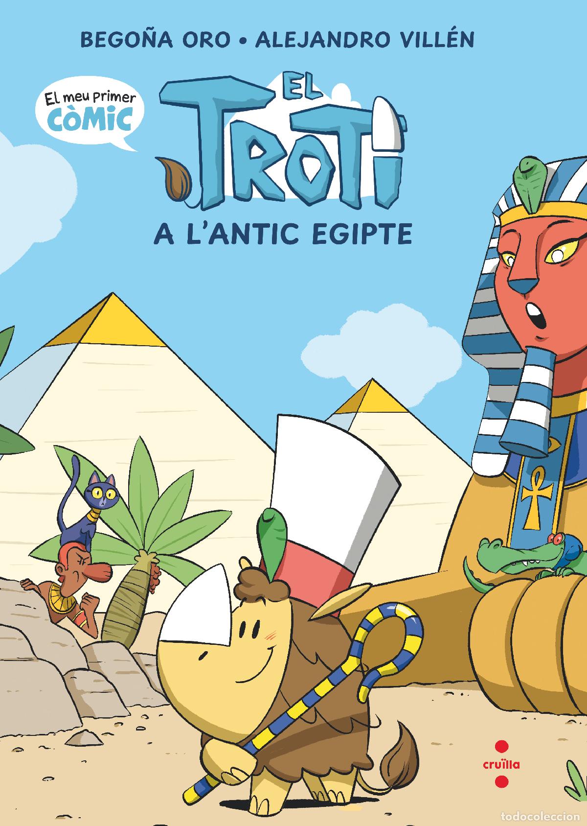 Livres: EL TROTI A L&acute;ANTIC EGIPTE - Oro, Bego&ntilde;a