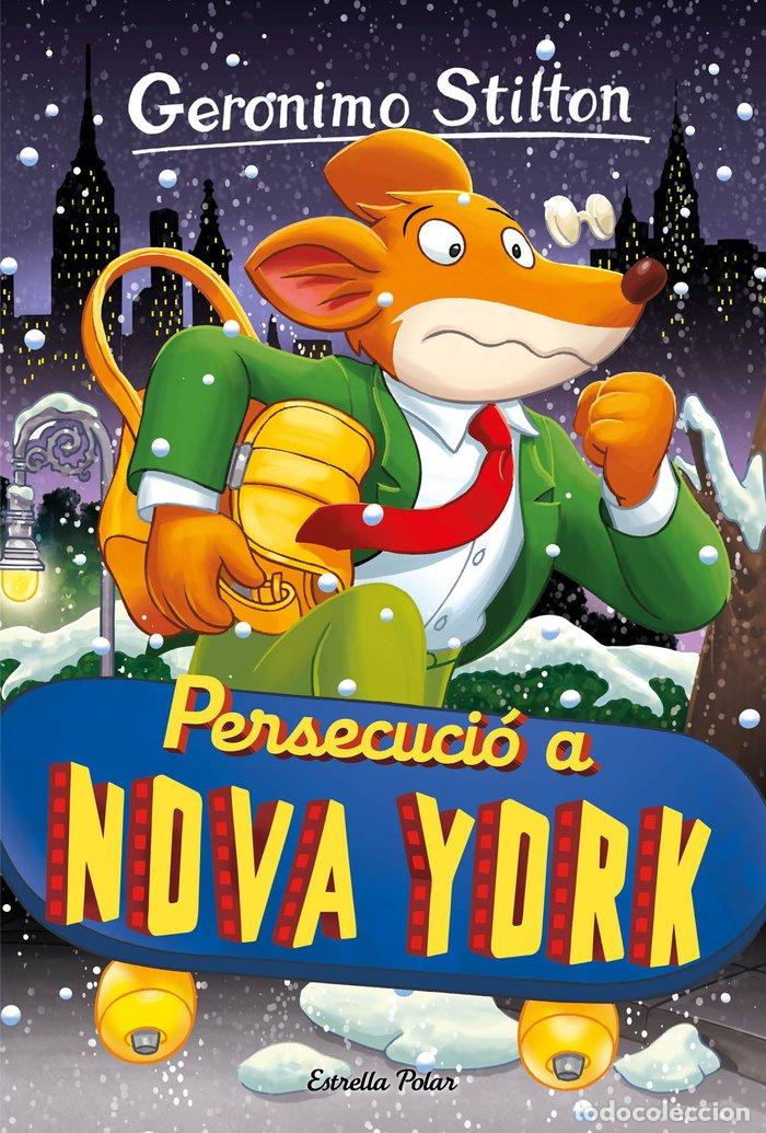 B&uuml;cher: GERONIMO STILTON 95 PERSECUCIO A NOVA YORK - STILTON, GERONIMO