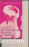 Libros: SECRETOS DE LA DEFENSA EN AJEDREZ,LOS - MARIN, MIKHAIL