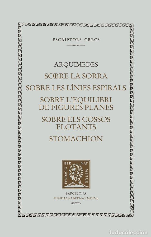 Libri: EL LLIBRE DE LA SORRA SOBRE LES LINIES ESPIRALS. SOBRE L'EQ - ARQUIMEDES