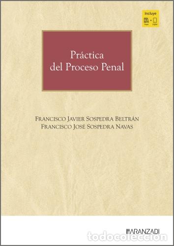 Libri: PR&Aacute;CTICA DEL PROCESO PENAL - Francisco Jos&eacute; Sospedra Navas
