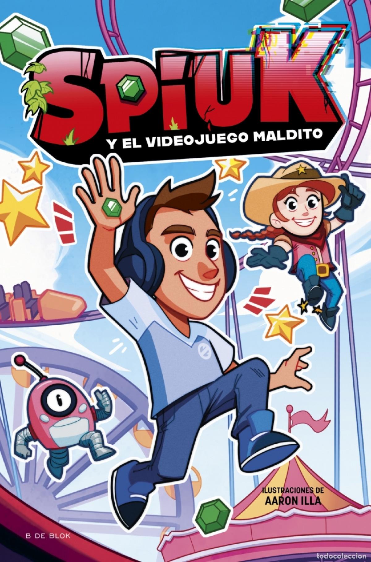 Libri: SPIUK Y EL VIDEOJUEGO MALDITO - MANUEL FERNANDEZ ASUA, SPIUK
