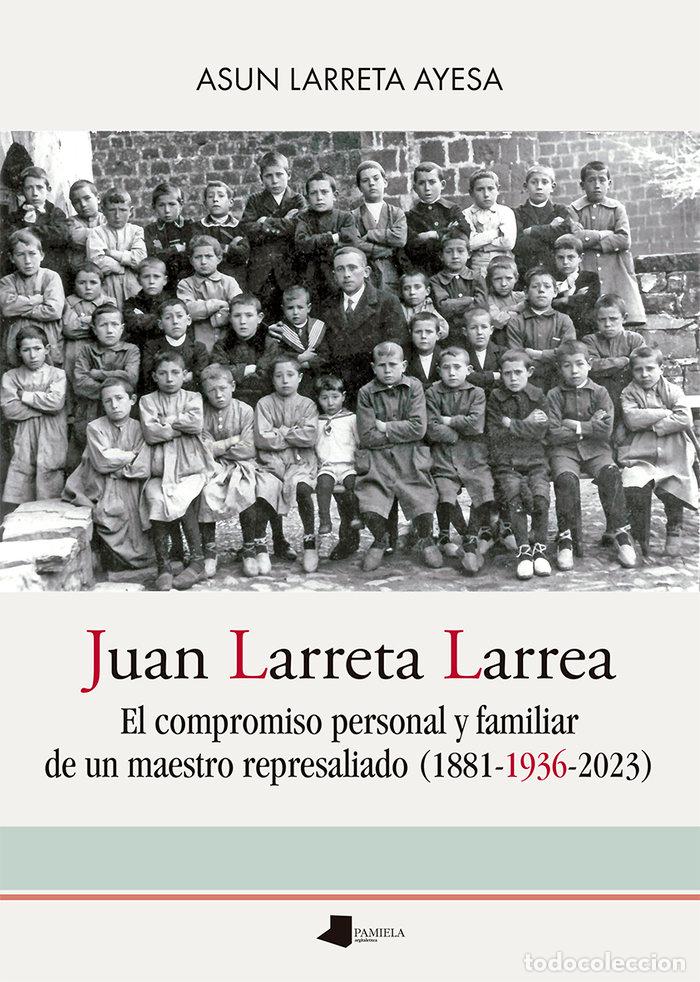 books: JUAN LARRETA LARREA - LARRETA AYESA, ASUN