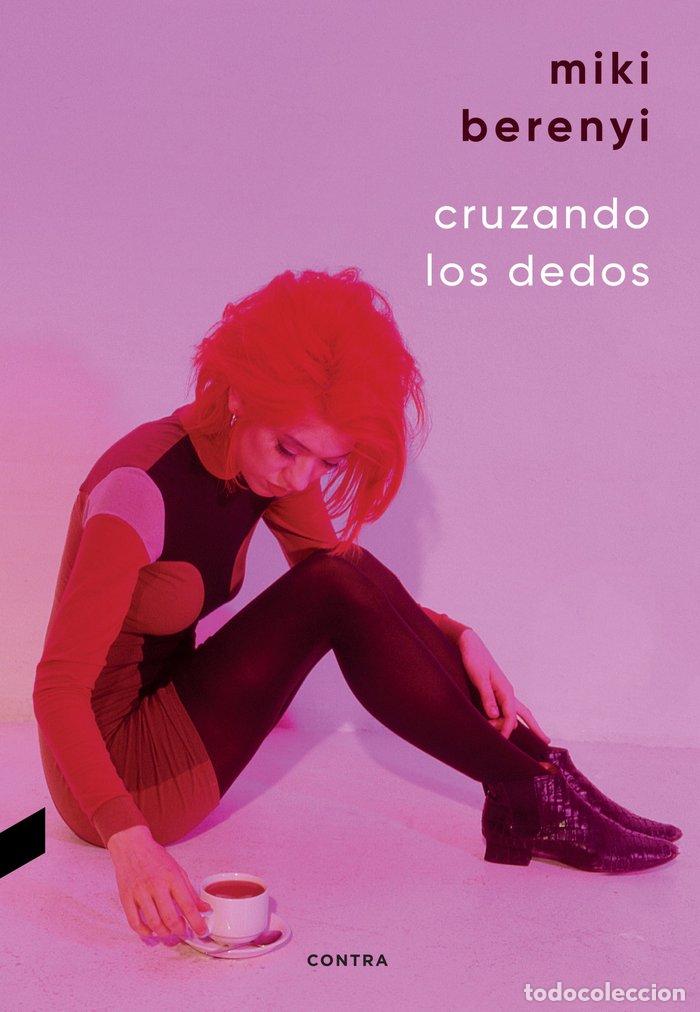 books: CRUZANDO LOS DEDOS - BERENYI, MIKI