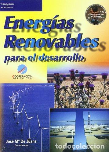 books: ENERGIAS RENOVABLES PARA EL DESARROLLO - JOSE MARIA DE JUANA