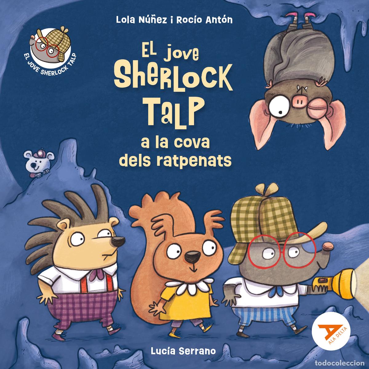 Libri: EL JOVE SHERLOCK TALP A LA COVA DELS RATPENATS - N&uacute;&ntilde;ez Madrid, Lola