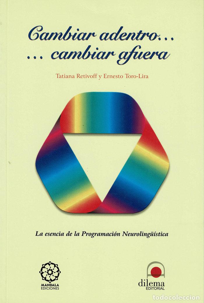 Livros: CAMBIAR ADENTRO CAMBIAR AFUERA - RETIVOFF, TATIANA