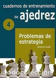 Livros: CUADERNOS DE ENTRENAMIENTO EN AJEDREZ - GUDE FERNANDEZ, ANTONIO