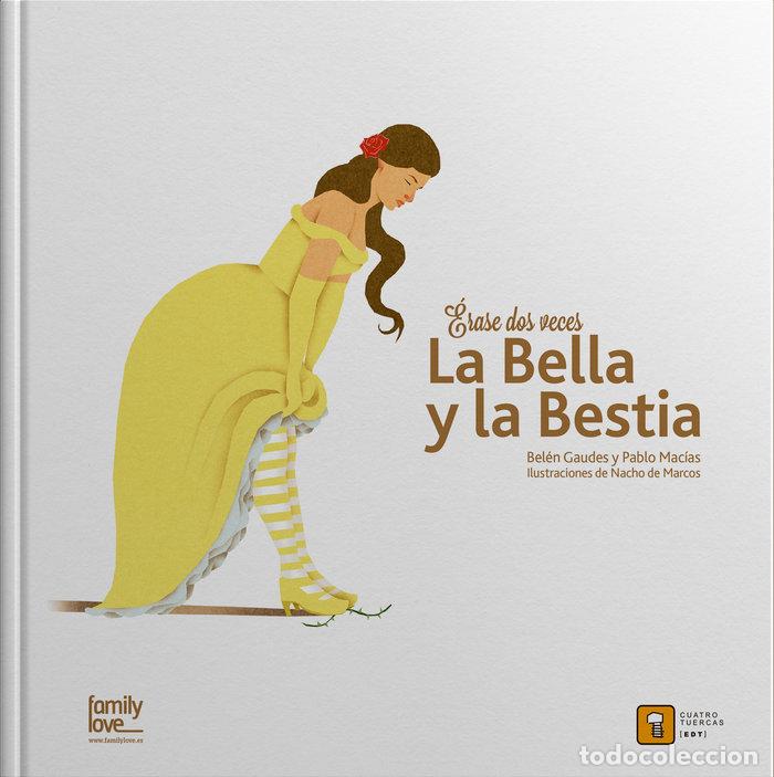 books: ERASE DOS VECES LA BELLA Y LA BESTIA - GAUDES, BELEN