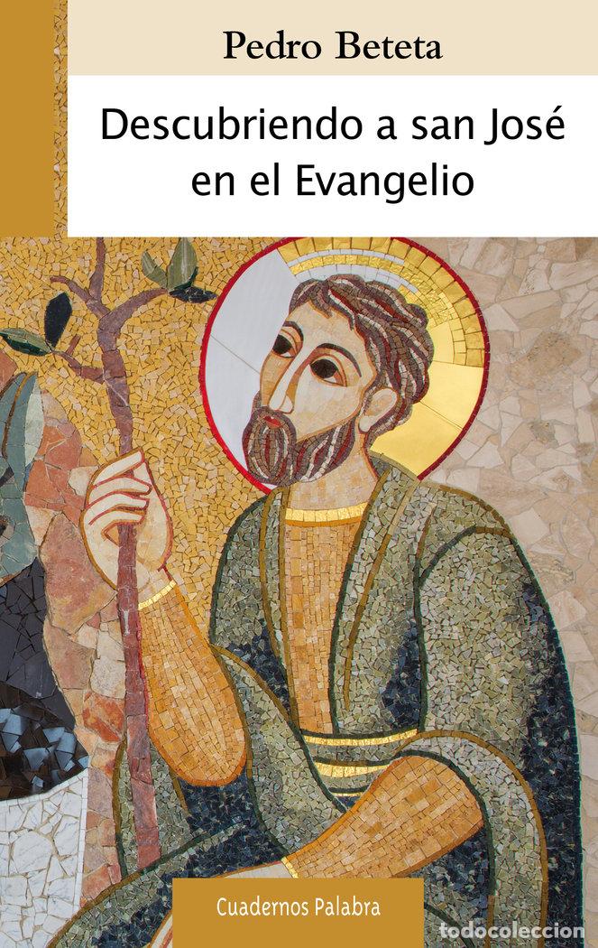 Libros: DESCUBRIENDO A SAN JOSE EN EL EVANGELIO - BETETA, PEDRO