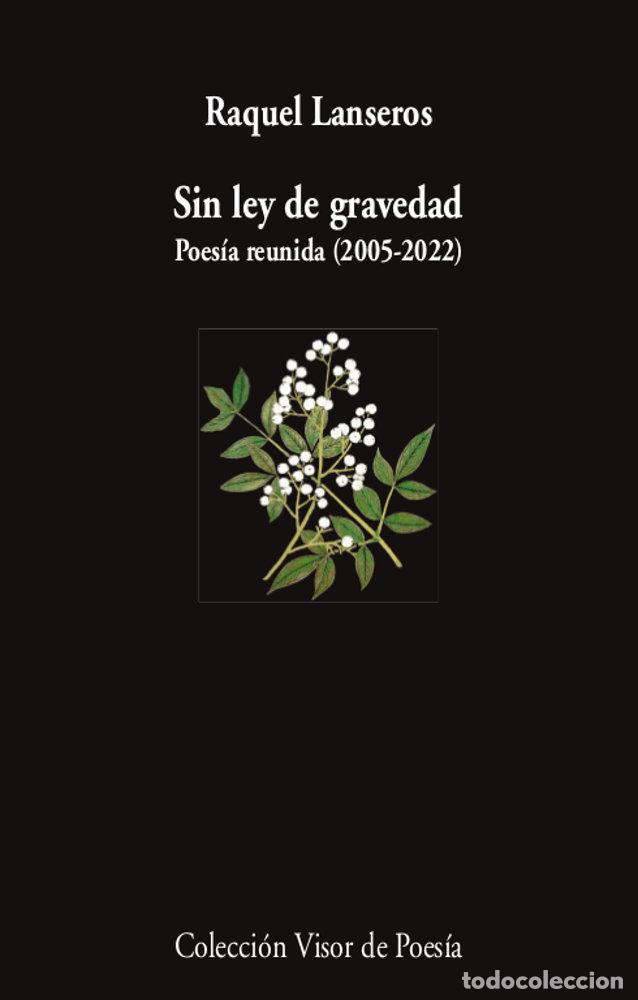 Libros: SIN LEY DE GRAVEDAD - LANSEROS, RAQUEL