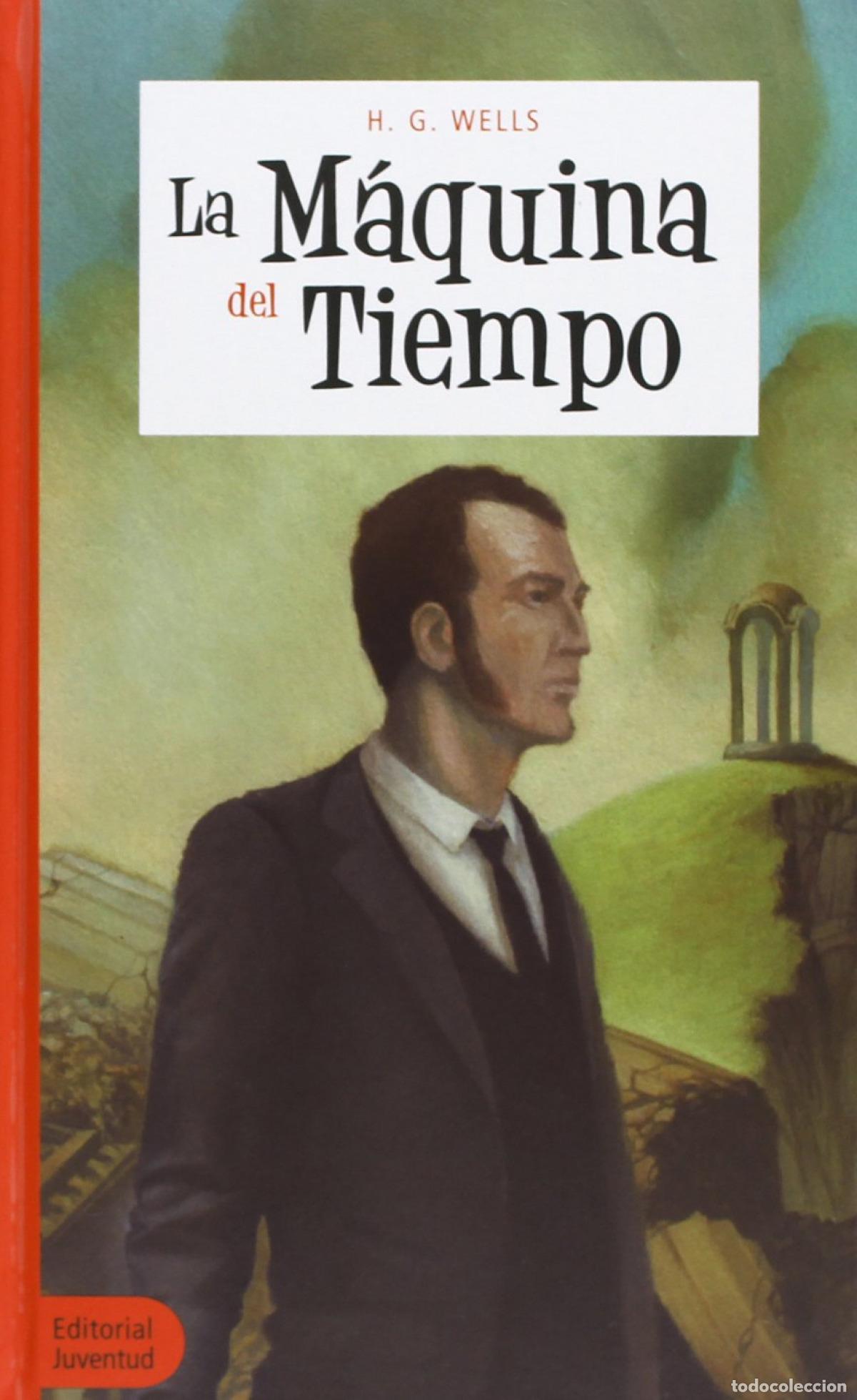 Libri: LA M&Aacute;QUINA DEL TIEMPO - Wells, H G