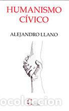 Livros: HUMANISMO CIVICO - LLANO, ALEJANDRO