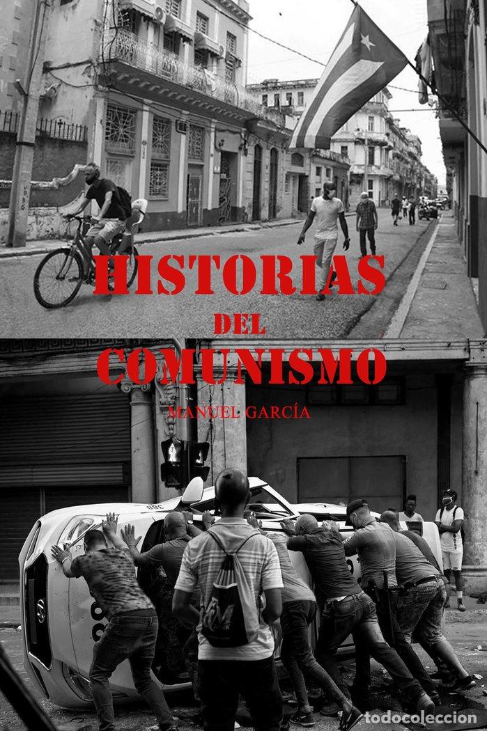 Libri: HISTORIAS DEL COMUN&Iacute;SMO - GARCIA, MANUEL