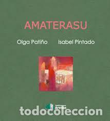 Livros: AMATERASU- GALEGO - OLGA PATI&Ntilde;O E ISABEL PINTADO