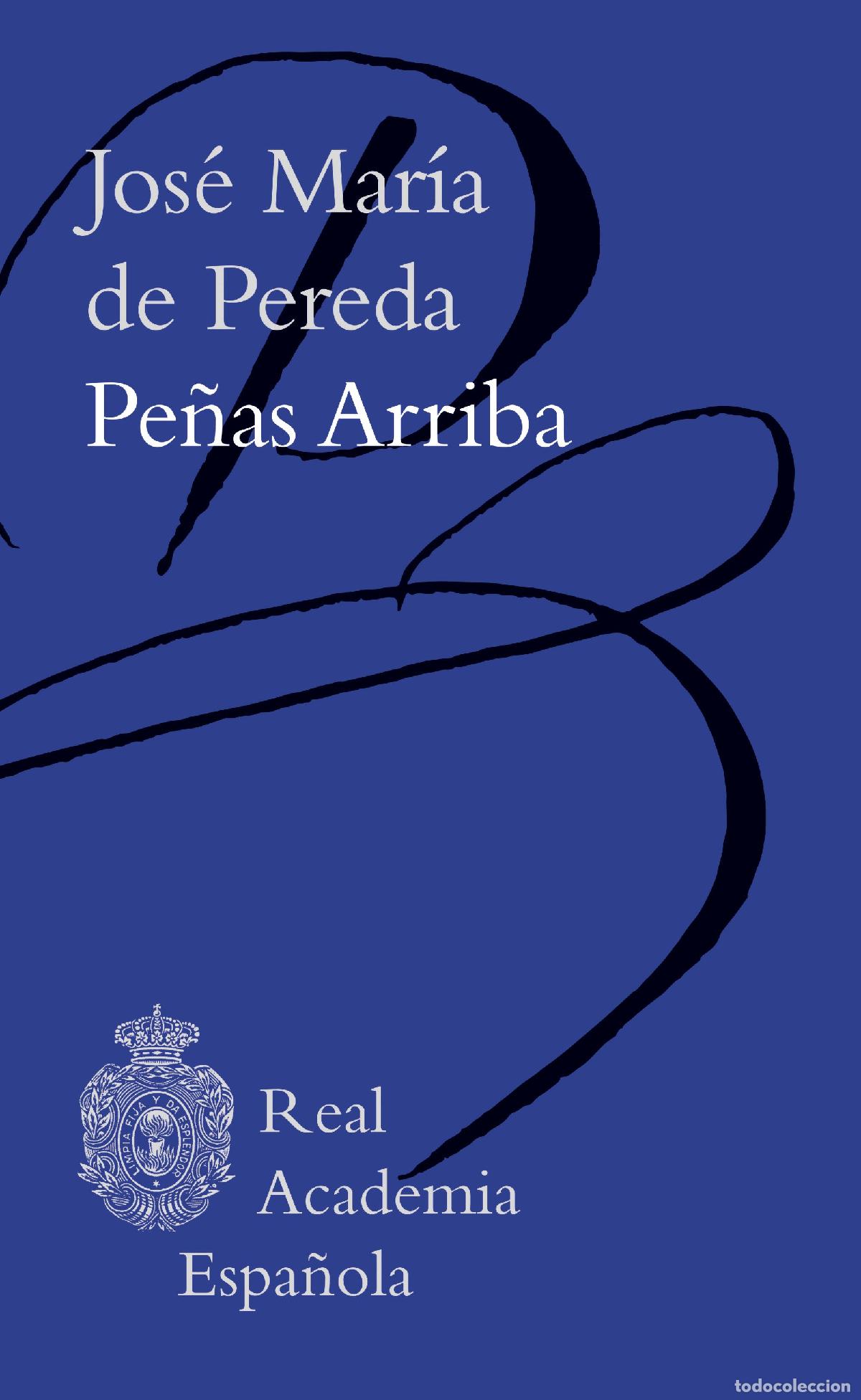 Livros: PE&Ntilde;AS ARRIBA - Pereda, Jos&eacute; Mar&iacute;a de