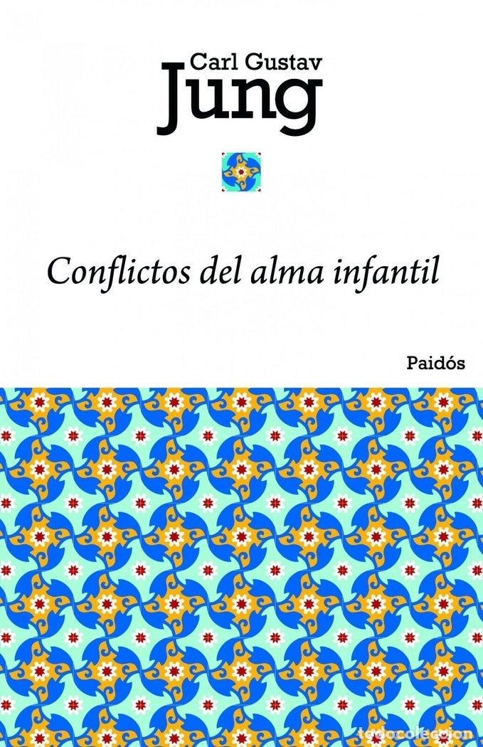 Libri: CONFLICTOS DEL ALMA INFANTIL - JUNG, CARL G