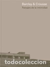 Livres: BARCLAY & CROUSSE:PAISAJES DE INTIMIDAD - VV.AA