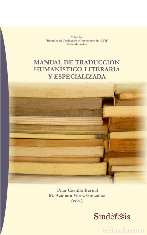 books: MANUAL DE TRADUCCION HUMANISTICO LITERARIA Y ESPECIALIZADA - .