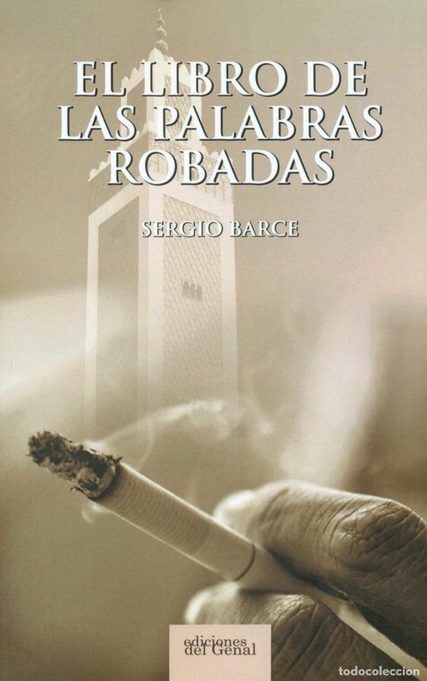 Livros: EL LIBRO DE LAS PALABRAS ROBADAS - BARCE, SERGIO
