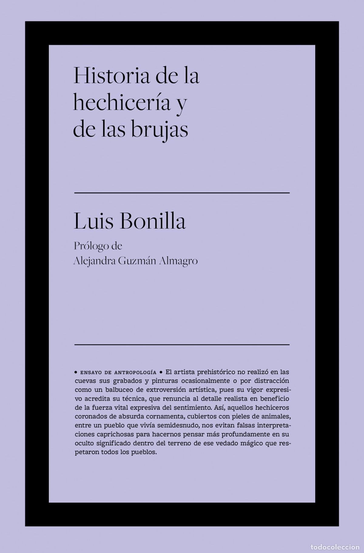 books: HISTORIA DE LA HECHICER&Iacute;A Y DE LAS BRUJAS - Bonilla Garc&iacute;a, Luis