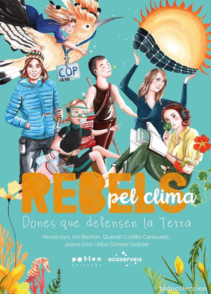Livros: REBELS PEL CLIMA - BERTRAN, M&Atilde;