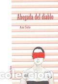 Libri: ABOGADA DEL DIABLO - SOTO GARCIA, ANA