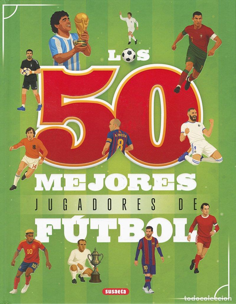 B&uuml;cher: LOS 50 MEJORES JUGADORES DE F&Uacute;TBOL - Varios autores