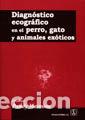 Libros: DIAGNOSTICO ECOGRAFICO EN EL PERRO,GATO Y ANIMALES EXOTICOS - MANNION, PADDY