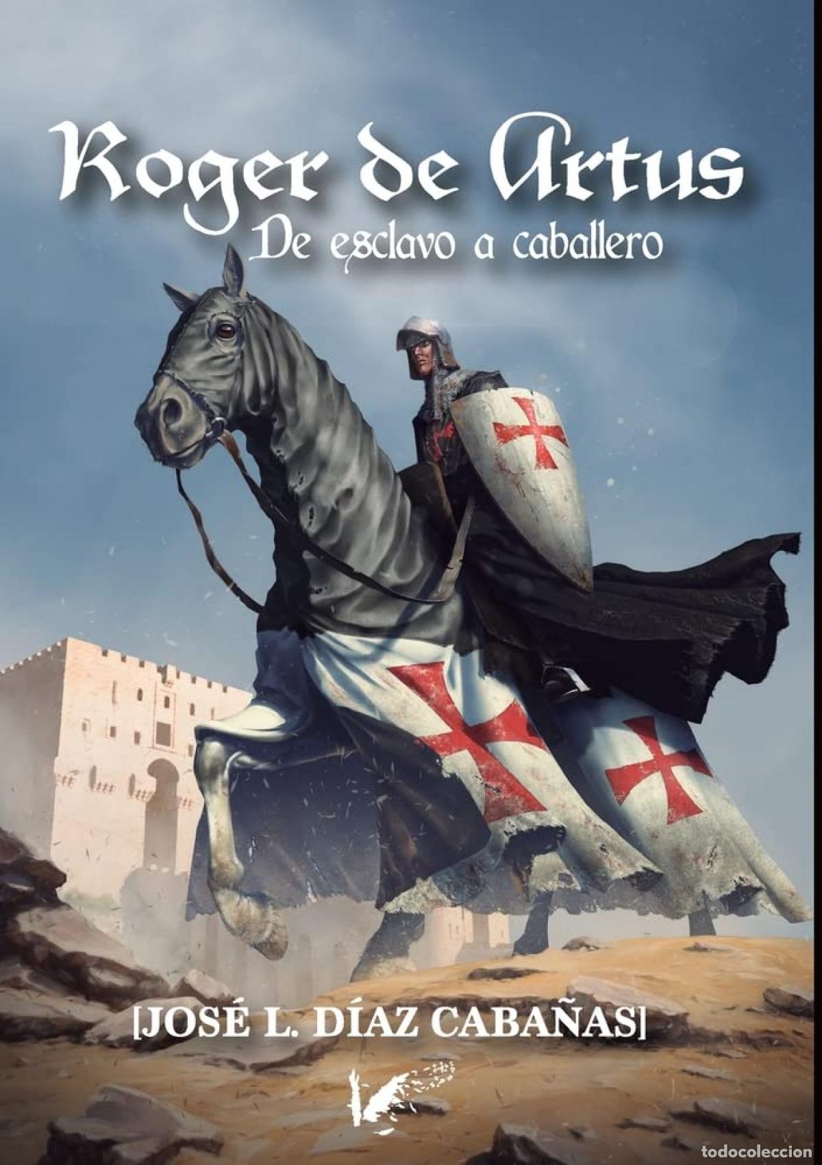Libros: ROGER DE ART&Uacute;S - D&iacute;az Caba&ntilde;as, Jos&eacute; Luis