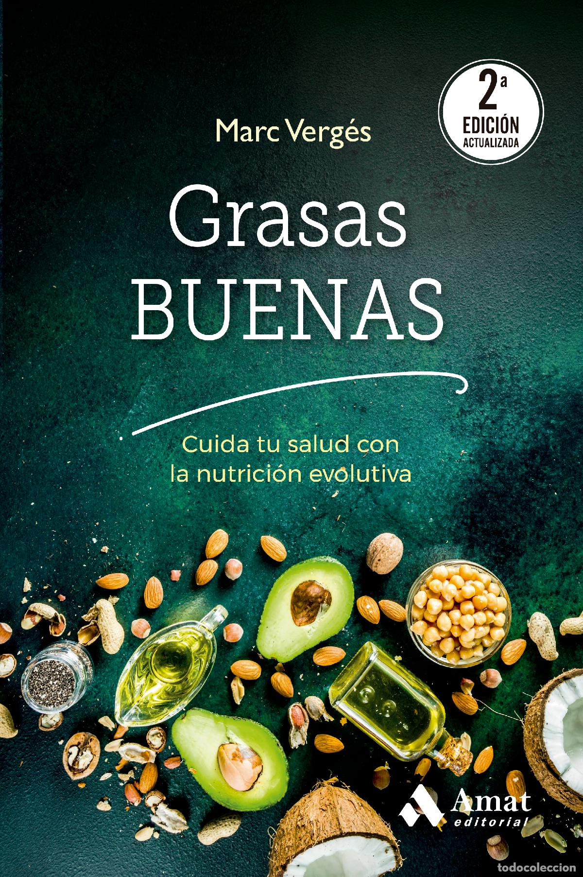 Libri: GRASAS BUENAS (2A ED) - Verg&eacute;s Serra, Marc