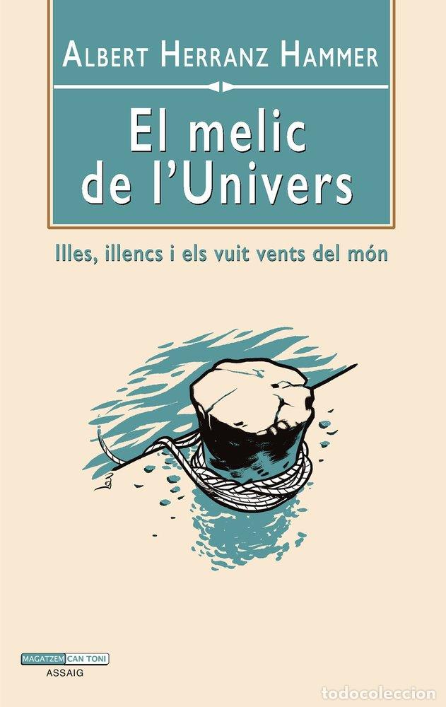 Libros: EL MELIC DE LUNIVERS - HERRANZ HAMMER, ALBERT