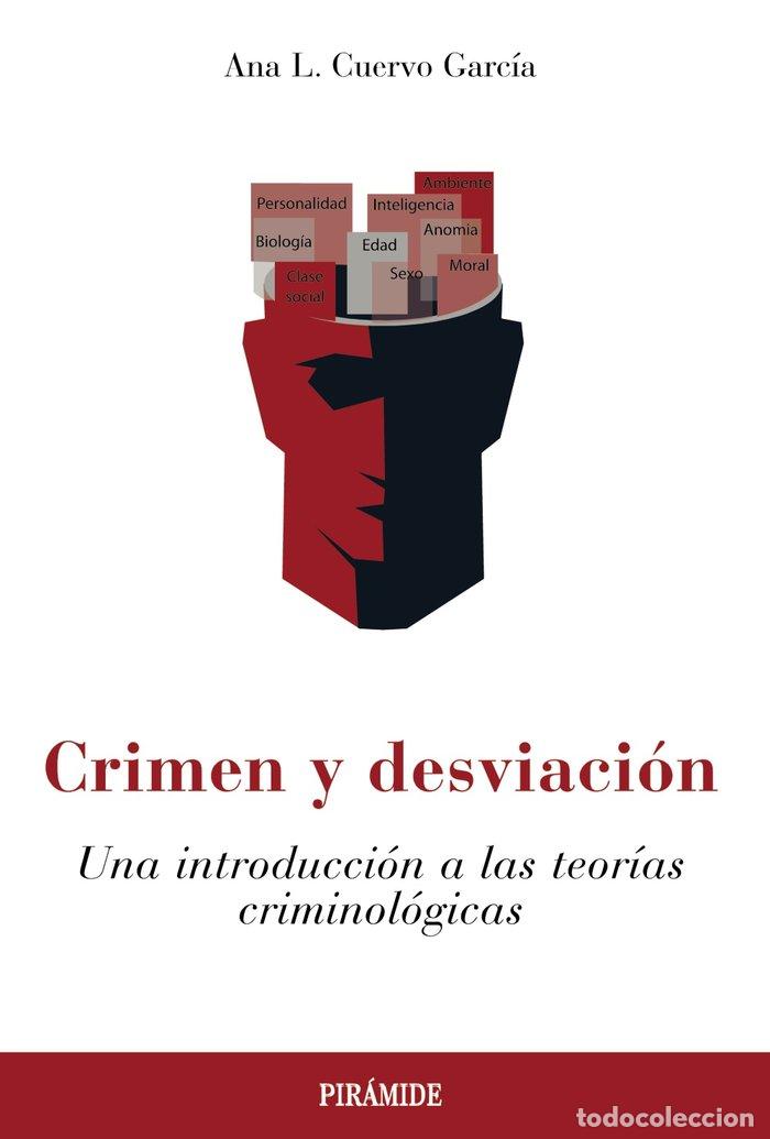 Libros: CRIMEN Y DESVIACION - CUERVO GARCIA, ANA L.