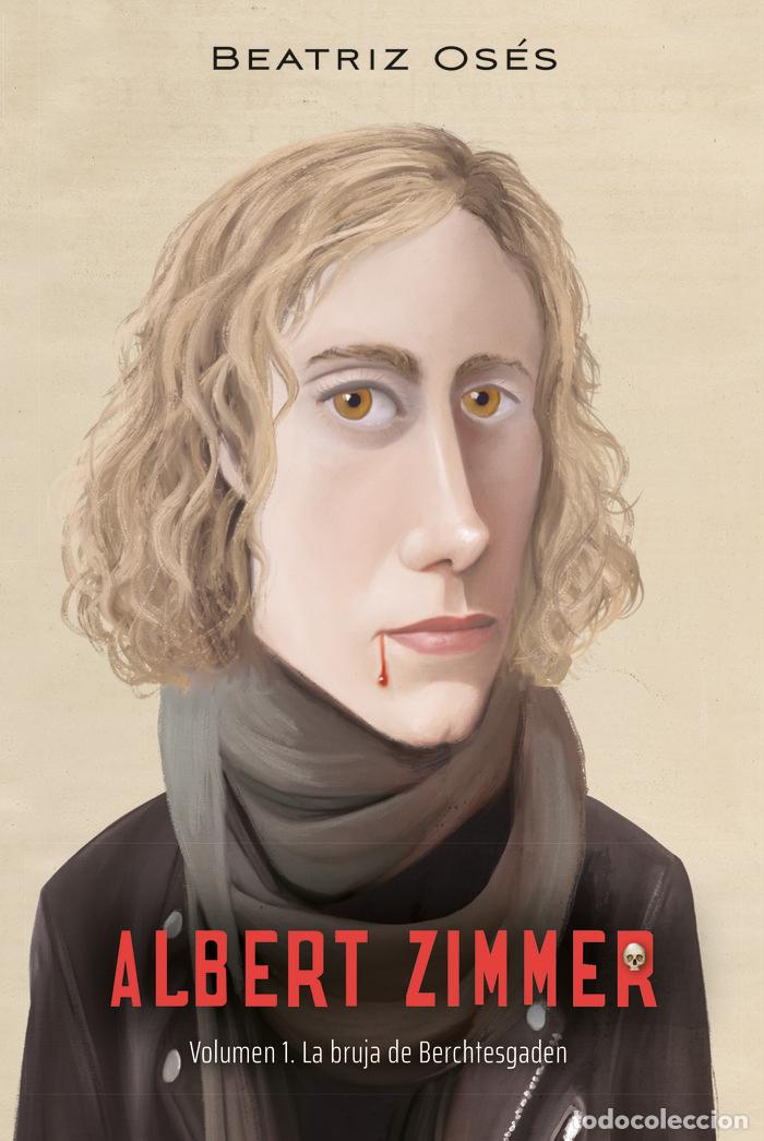 Libri: ALBERT ZIMMER 1 LA BRUJA DE BERCHTESGADEN - OSES, BEATRIZ