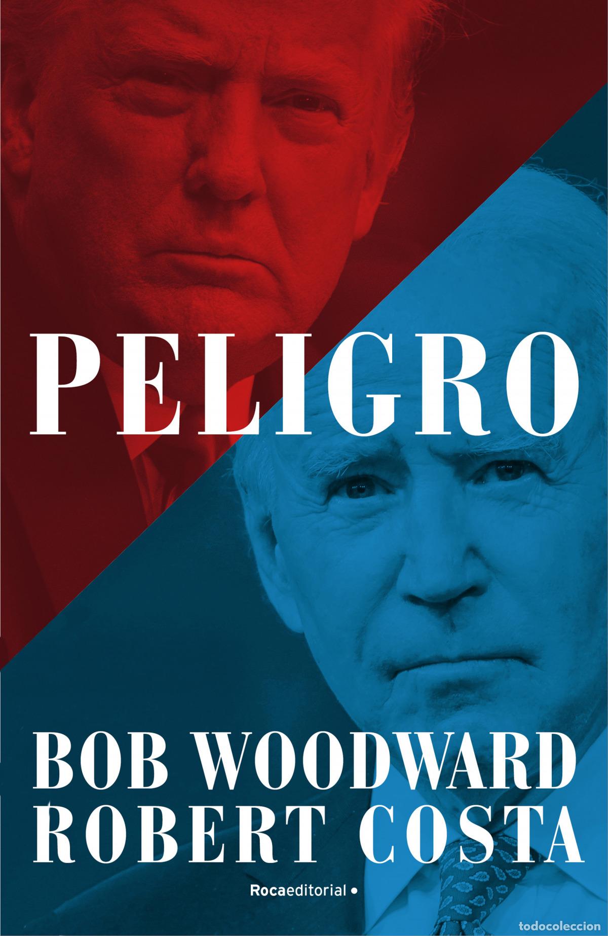 Libros: PELIGRO - Woodward, Bob