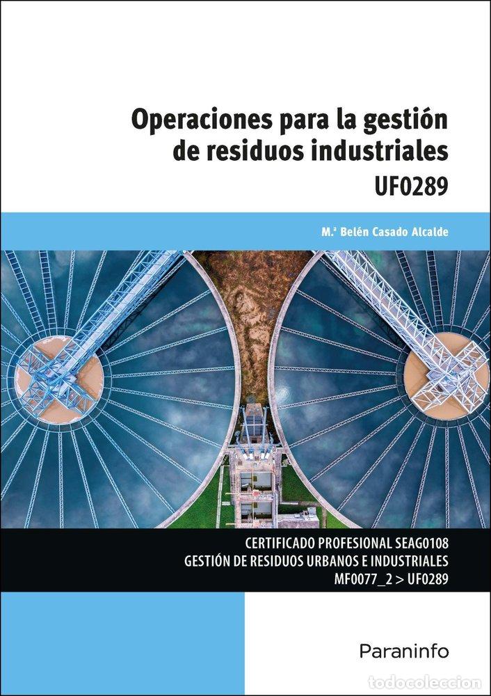 Libros: OPERACIONES PARA LA GESTION DE RESIDUOS INDUSTRIALES - CASADO ALCALDE, MA BELEN