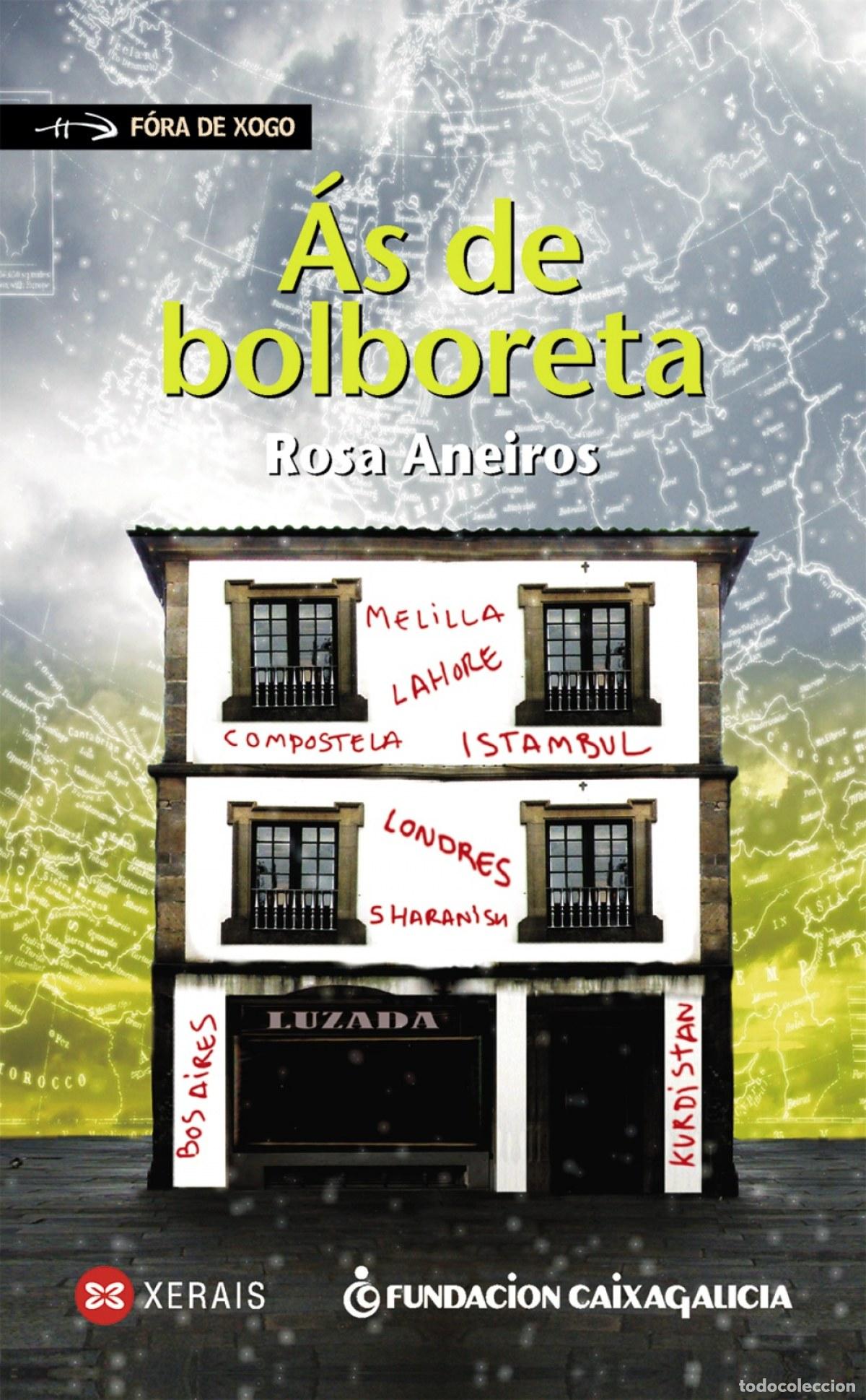 Libros: &Aacute;S DE BOLBORETA - Aneiros, Rosa