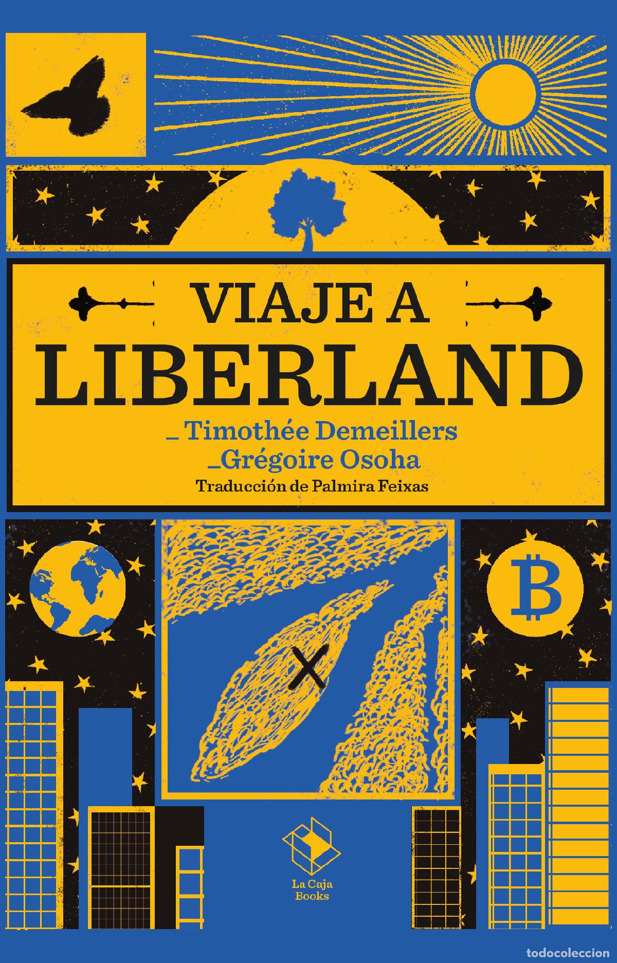 Libros: VIAJE A LIBERLAND - Gr&eacute;goire Osoha