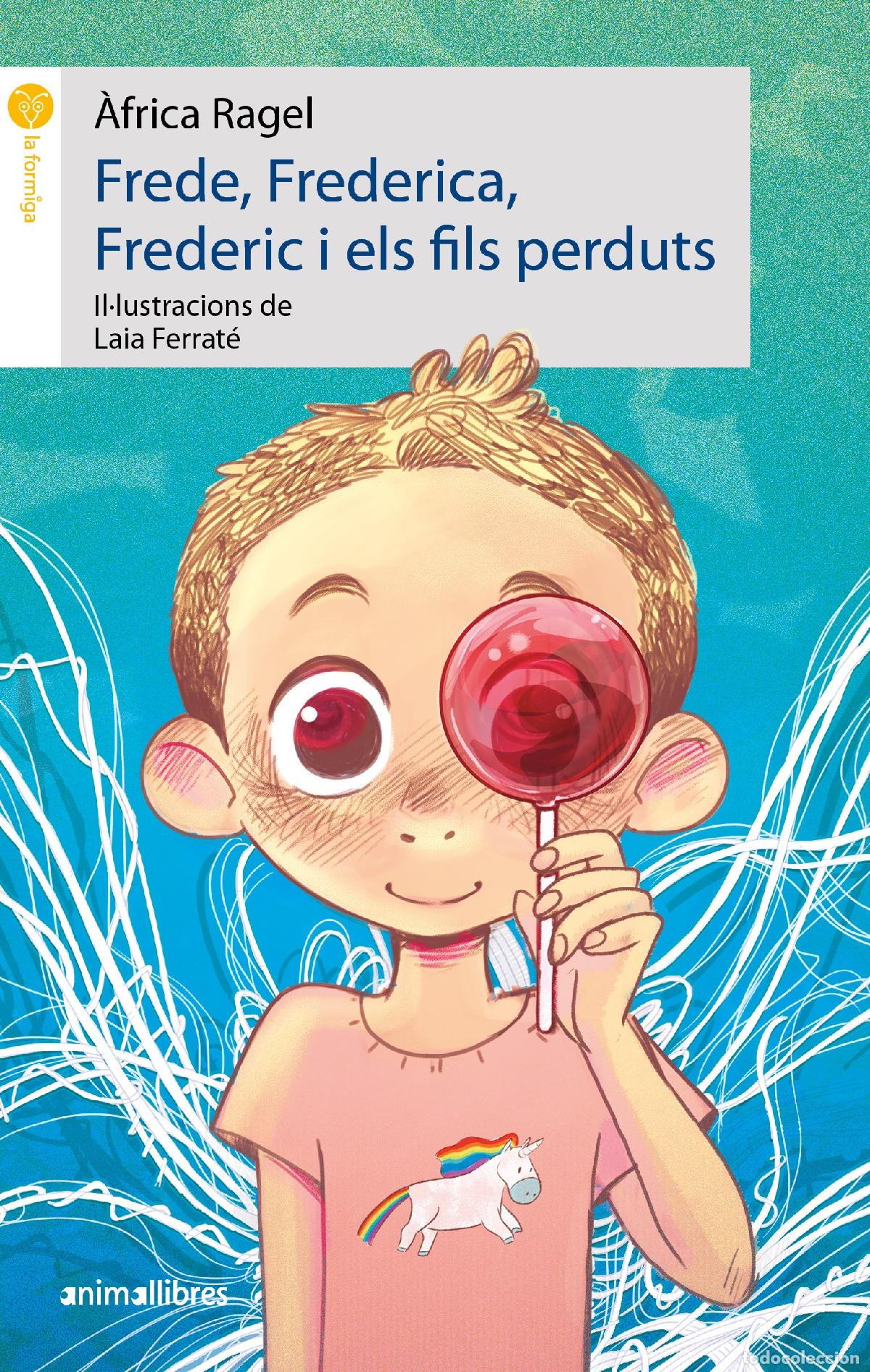 Livros: FREDE, FREDERICA, FREDERIC I ELS FILS PERDUTS - Ragel, &Agrave;frica