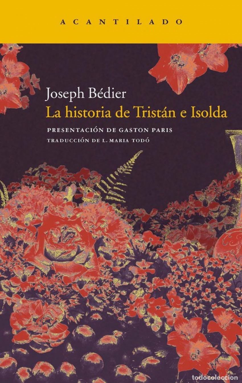 Libros: HISTORIA DE TRIST&Aacute;N E ISOLDA - BEDIER, JOSEPH