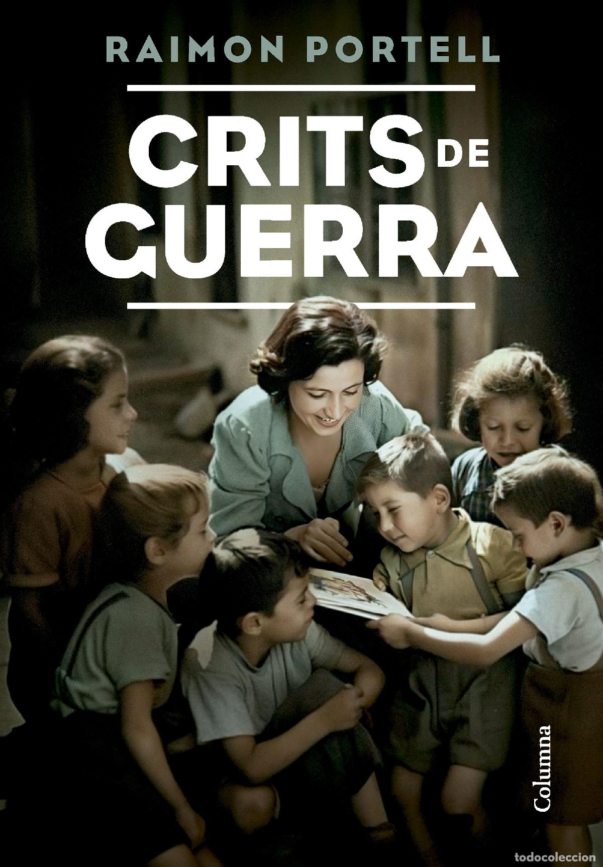 B&uuml;cher: CRITS DE GUERRA - Portell Rif&agrave;, Raimon