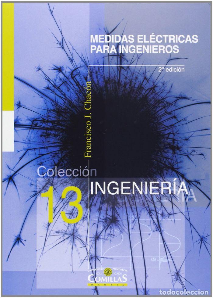 Livres: MEDIDAS ELECTRICAS PARA INGENIEROS - CHACON DE ANTONIO, FRANCISCO JULIAN